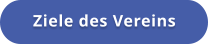 Ziele des Vereins