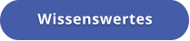 Wissenswertes